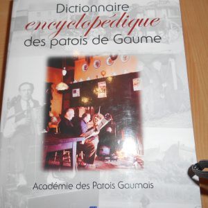 Dictionnaire encyclopédique des patois de Gaume