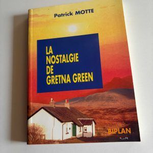 La nostalgie de Gretna Green