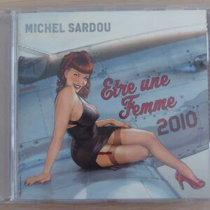 Michel Sardou - Etre une femme 2010