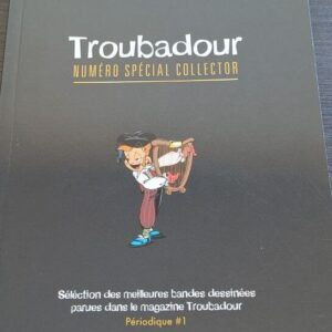 TROUBADOUR Numéro special collector (BD pour enfants)