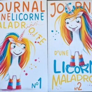 JOURNAL D'UNELICORNE MALADROITE  №1 et №2