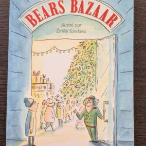 BEARS BAZAR (Livre de Astrid Desbordes)