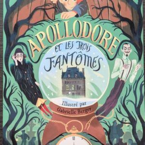 APPOLLODORE et les toeis fantomes (livre de Frédéric Cheveaux)