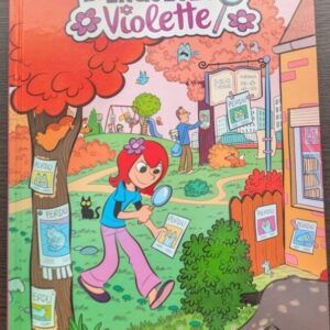 LES ENQUETES DE VIOLETTE , tom 1