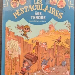 LES PESTAGULAIRES Age tendre (BD)